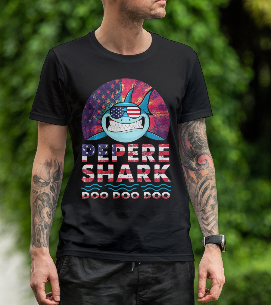 Pepere Shark Doo Doo Doo American Flag Sunglasses T-Shirt