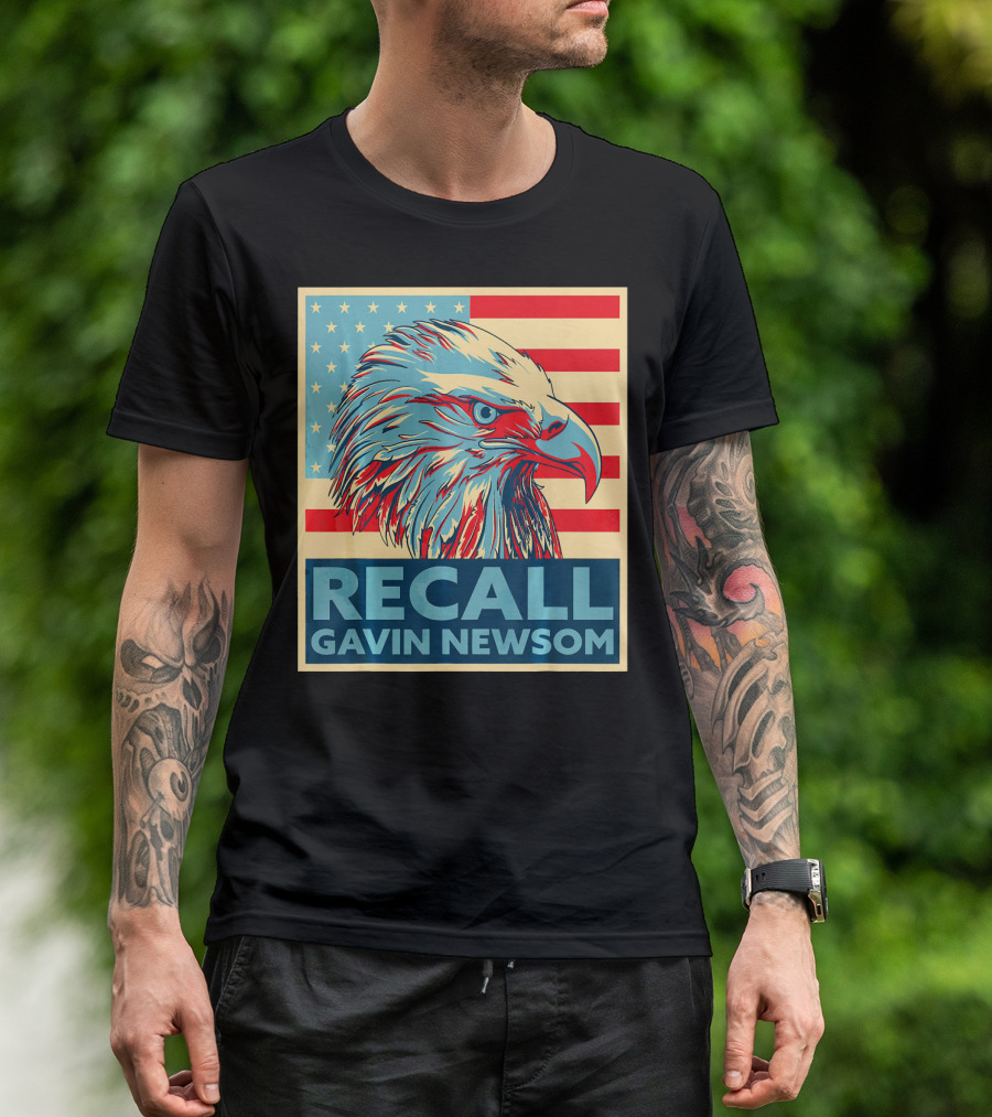 Recall Gavin Newsom American Eagle Flag T-Shirt