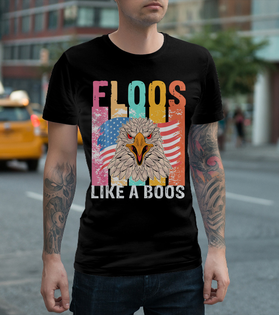 FLOOS Like A Boos Bald Eagle American Flag Vantage T-Shirt
