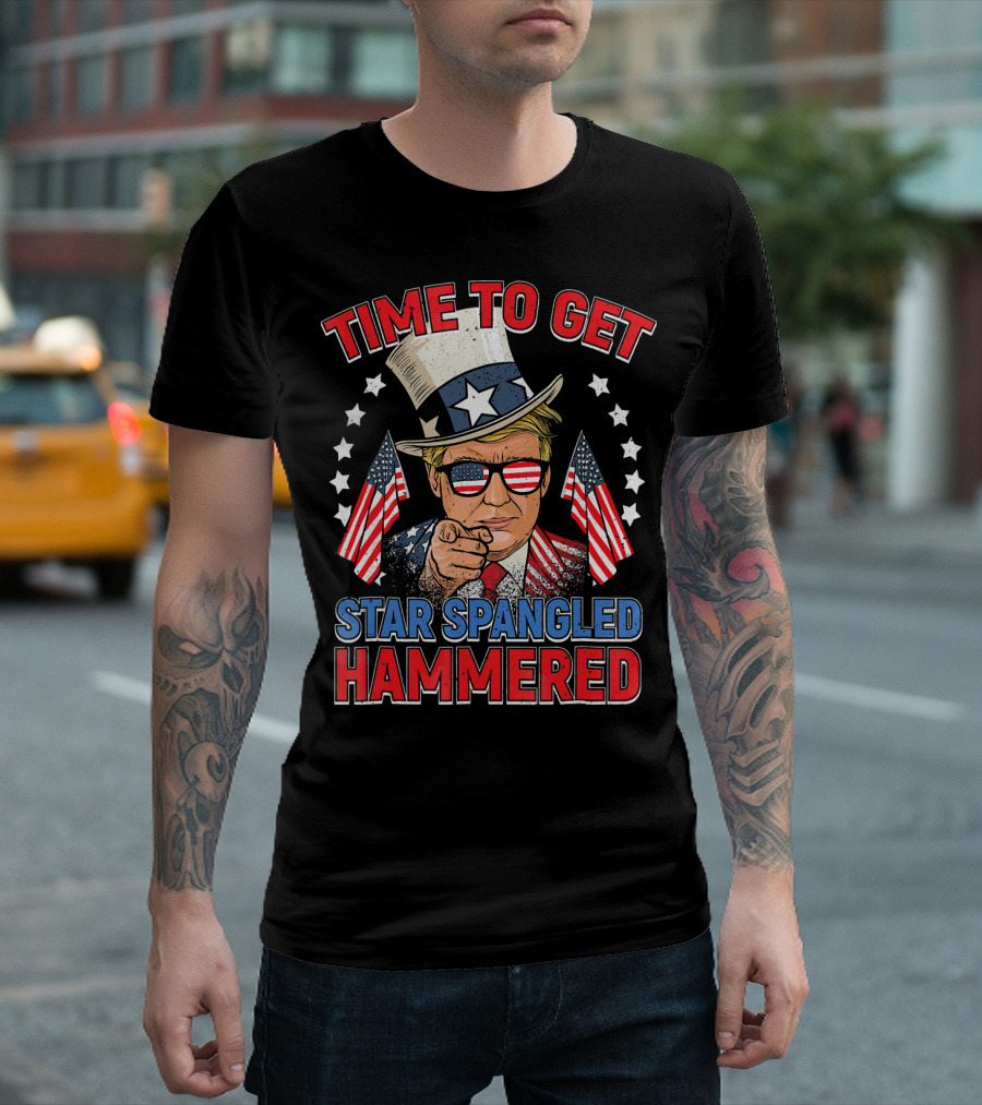 Time To Get Star Spangled Hammered 4th Of July T-Shirt