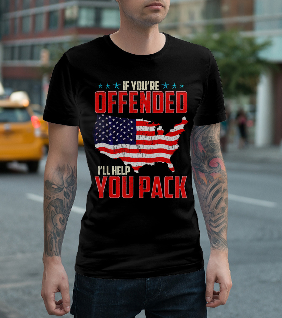 If You’re Offended I’ll Help You Pack American Flag Map 4th Of July Patriotic T-Shirt