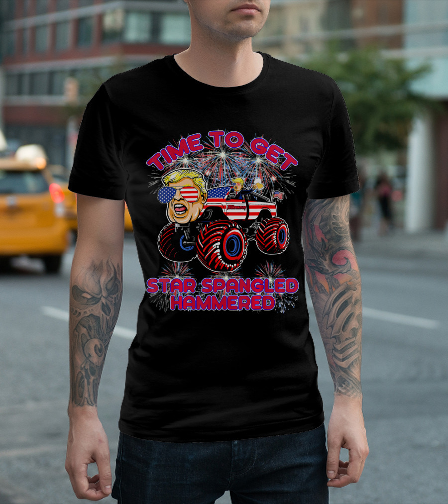 Time To Get Star Spangled Hammered Trump 4th Of July Monster Truck Fireworks T-Shirt