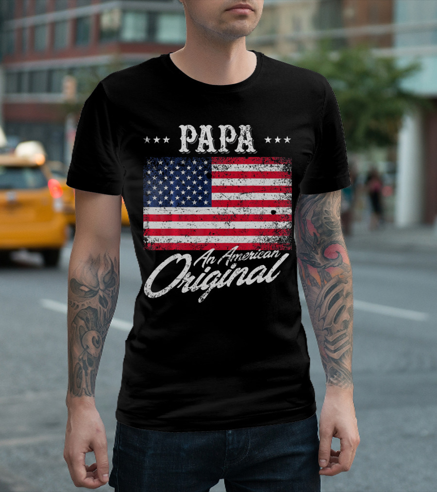 PAPA An American Original with Patriotic Flag Stars T-Shirt