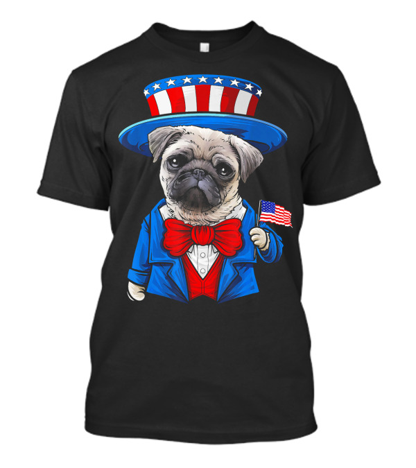 Uncle Sam Pug Holding American Flag Fourth Of July Dog Humor T-Shirt