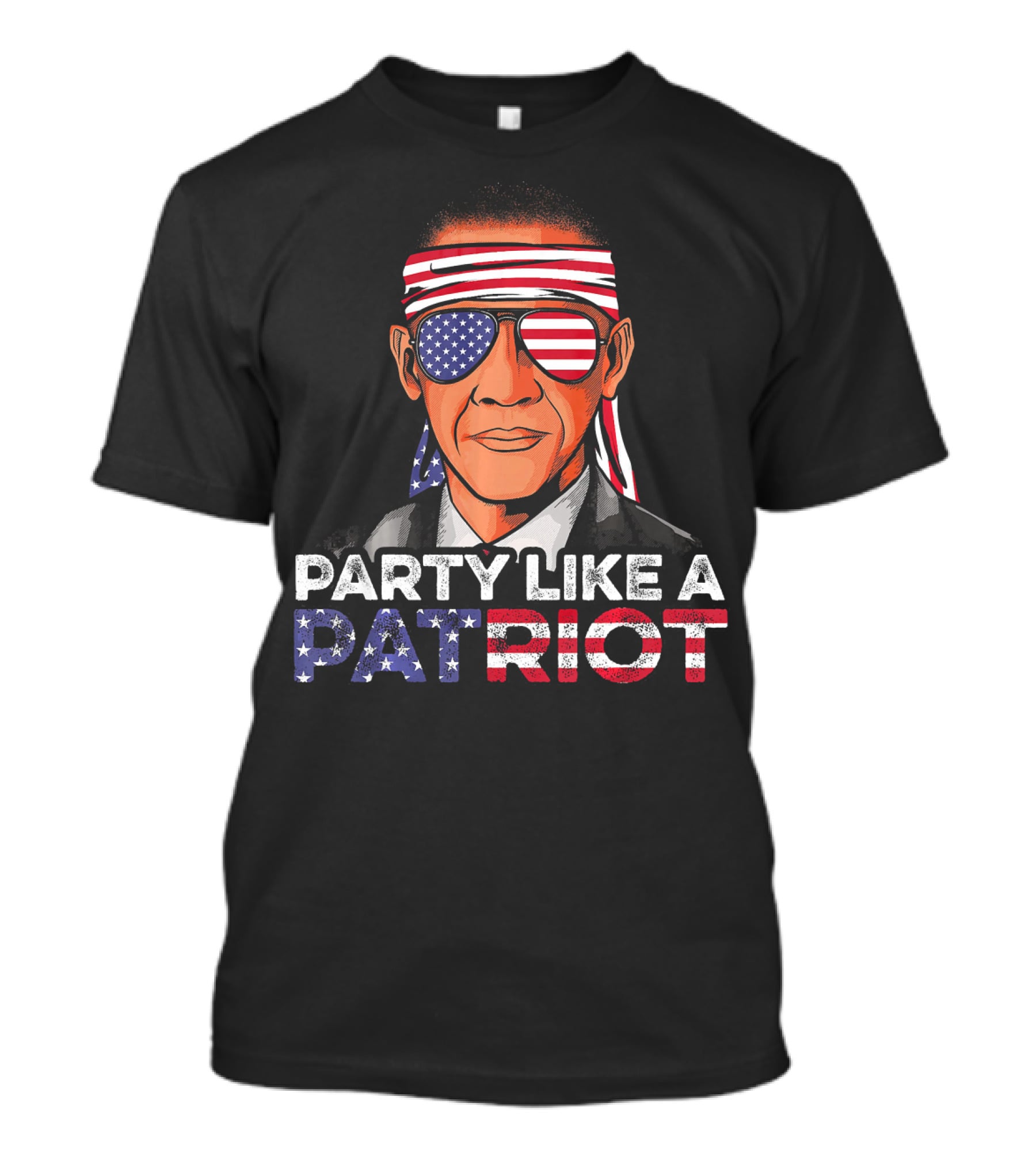 Party Like A Patriot Barack Obama American Flag Sunglasses T-Shirt