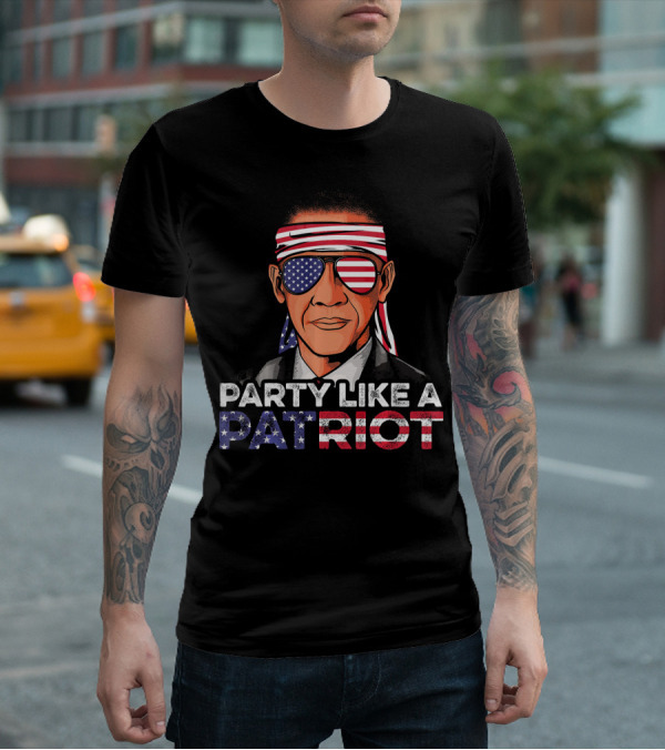 Party Like A Patriot Barack Obama American Flag Sunglasses T-Shirt