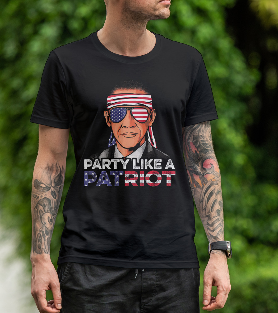 Party Like A Patriot Barack Obama American Flag Sunglasses T-Shirt
