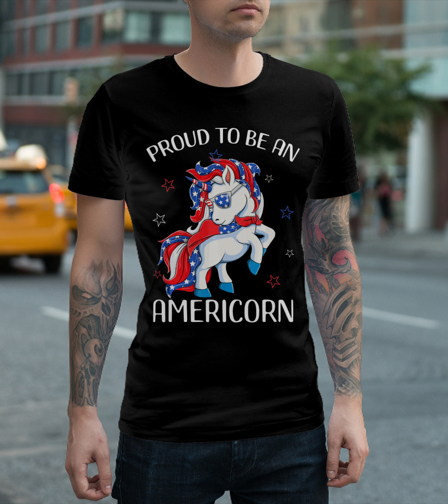 Proud To Be An Americorn Patriotic Unicorn Stars and Stripes 4th of July T-Shirt