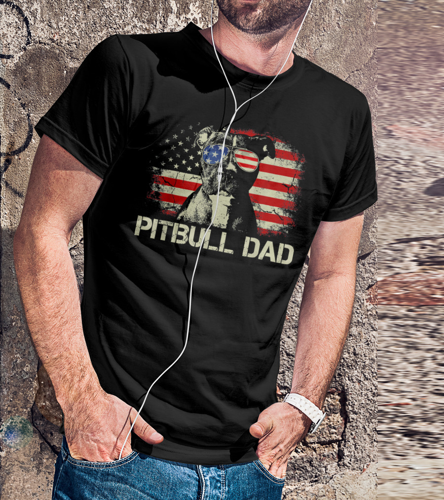 Pitbull Dad American Flag Sunglasses Patriotic Mens Best Ever T-Shirt