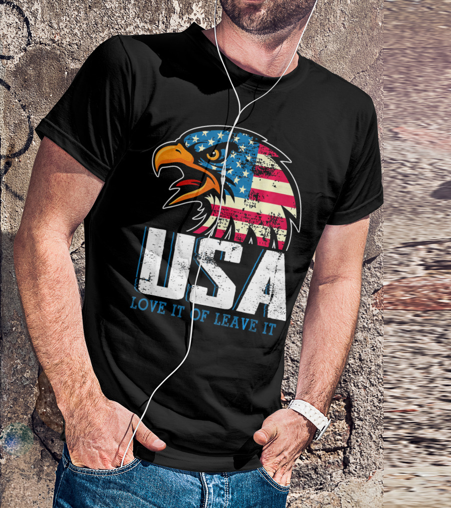 USA Eagle Love It Or Leave It America T-Shirt