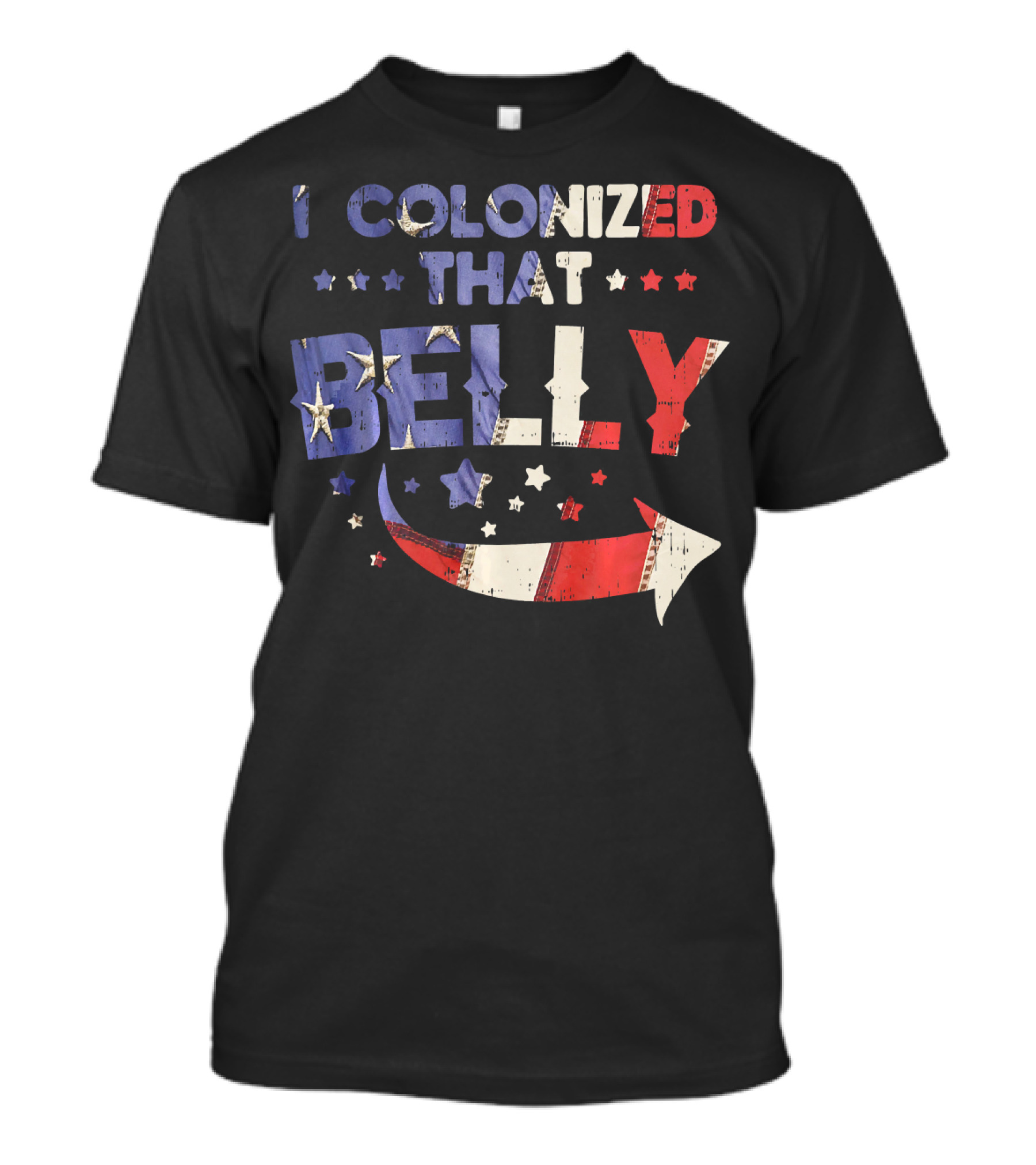 I Colonized That Belly 4th Of July Stars And Stripes Arrow T-Shirt