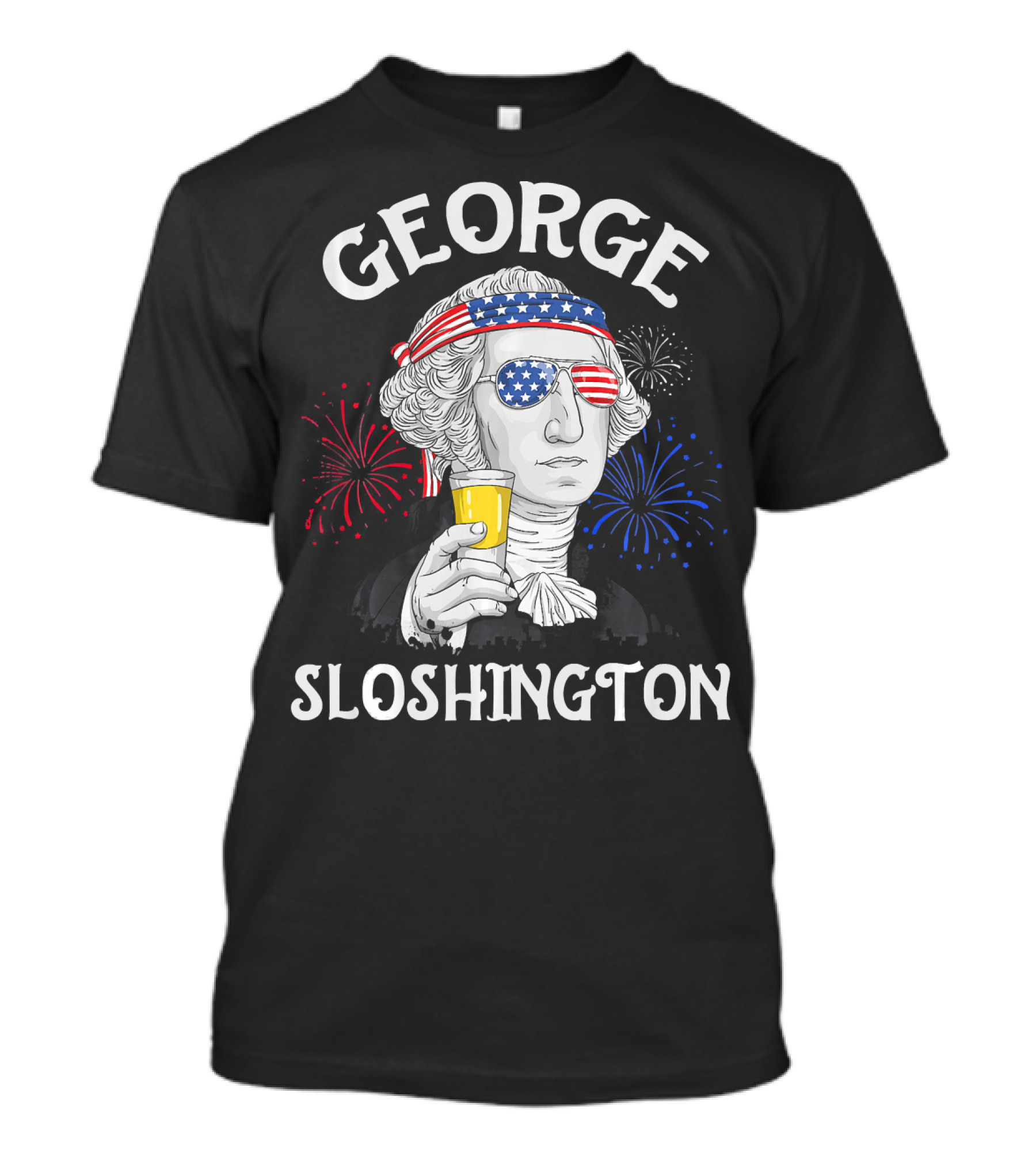 George Sloshington Patriotic Fireworks T-Shirt