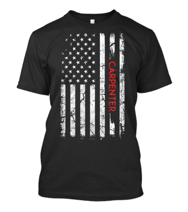 Carpenter American Flag Distressed Patriotic T-Shirt