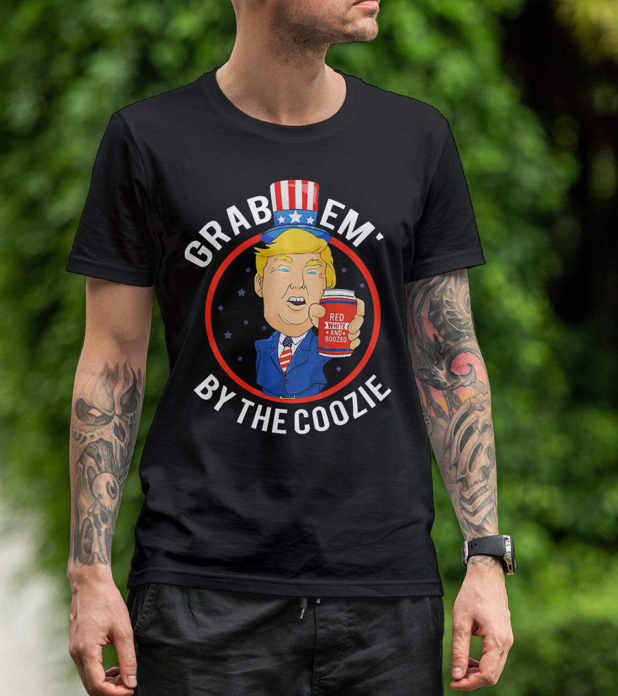 Grab Em' By The Coozie 4th Of July Trump Red White And Boozed T-Shirt
