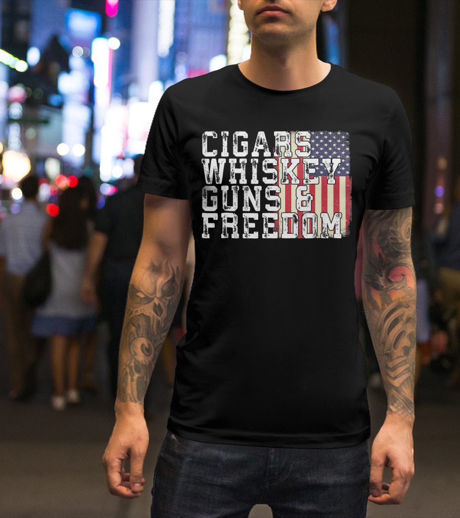 Cigars Whiskey Guns And Freedom American Flag T-Shirt