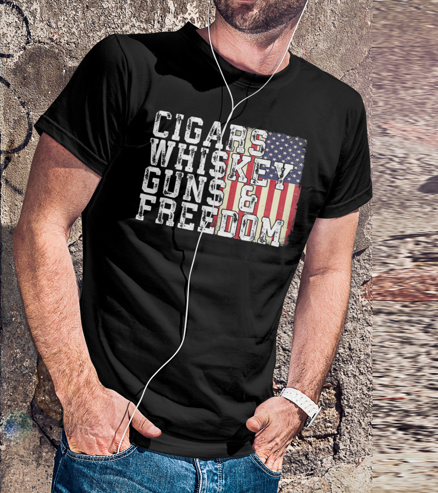 Cigars Whiskey Guns And Freedom American Flag T-Shirt