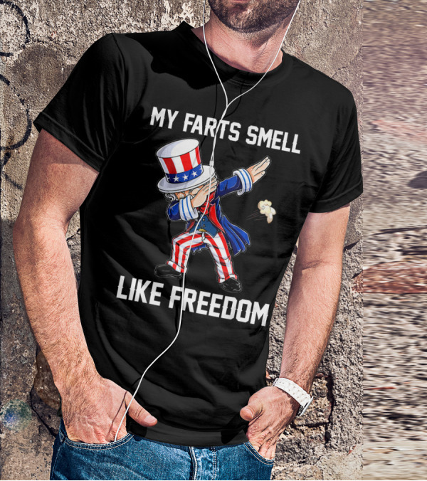 Uncle Sam Dabbing My Farts Smell Like Freedom T-Shirt