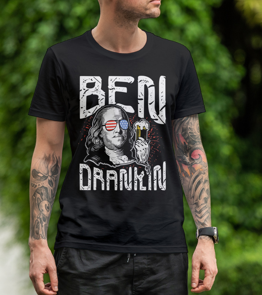 Ben Drankin Funny 4th Of July Celebration With American Flag Glasses And Beer T-Shirt