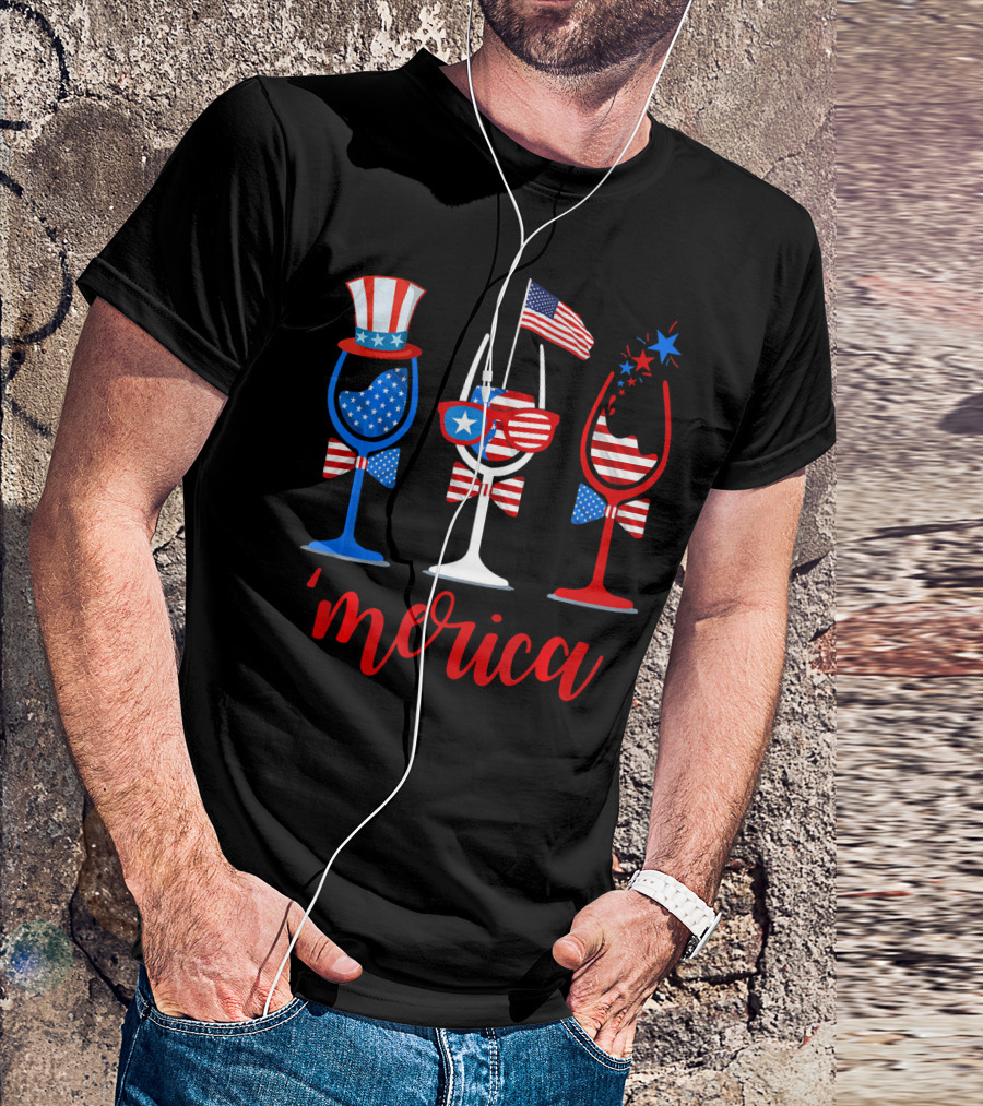 Merica Wine Glasses Uncle Sam American Flag 4th Of July T-Shirt