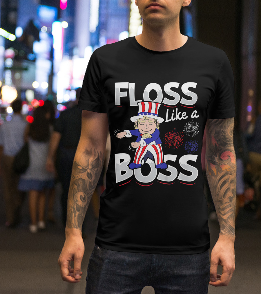 Floss Like A Boss Uncle Sam Fireworks T-Shirt