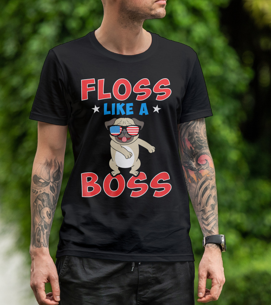 Floss Like A Boss Pug Patriotic Dance 4th Of July T-Shirt