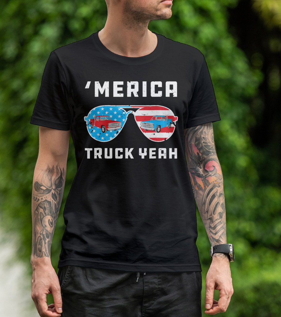 'Merica Truck Yeah American Flag Sunglasses 4th Of July T-Shirt