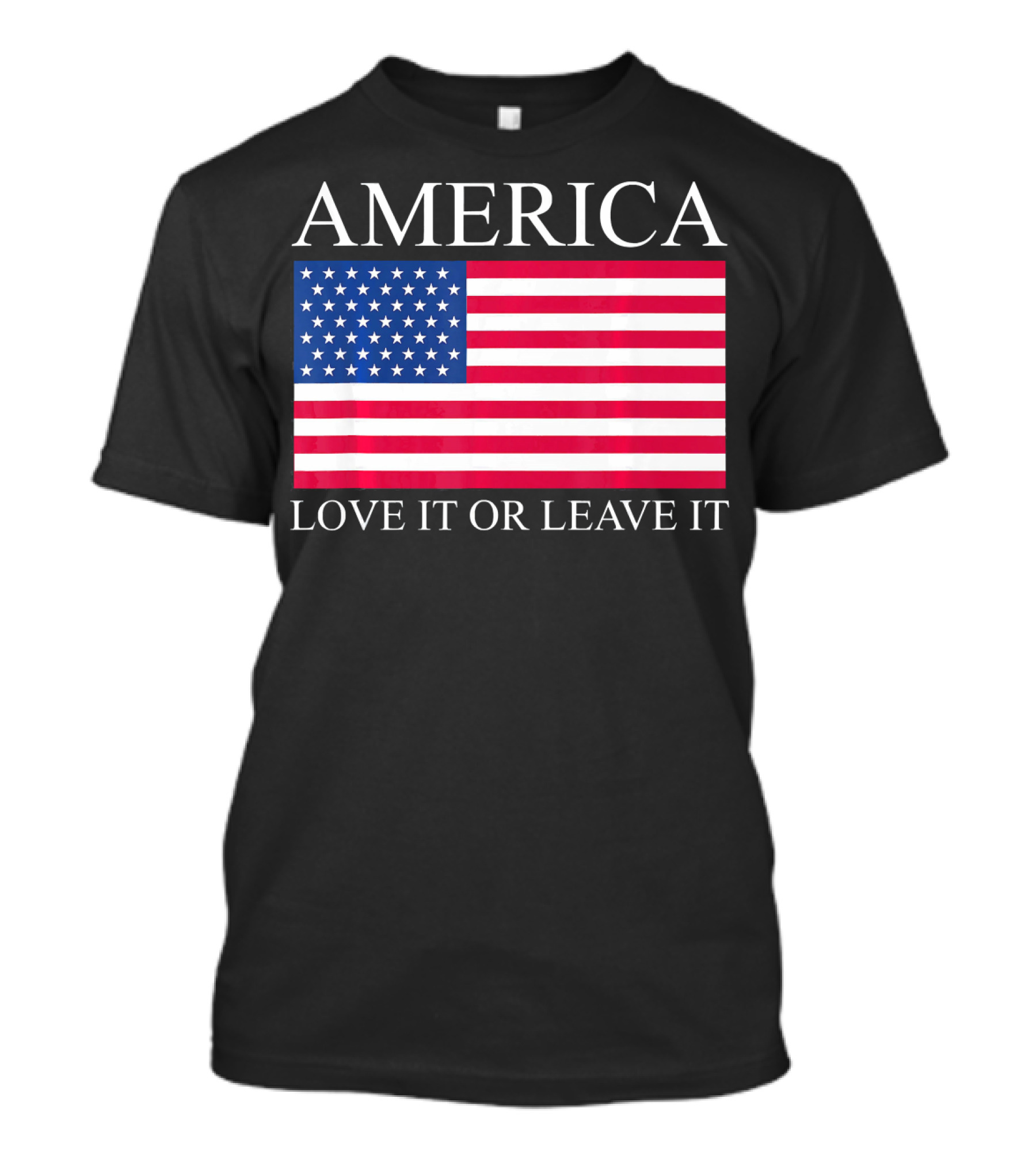 America Love It Or Leave It USA Flag T-Shirt