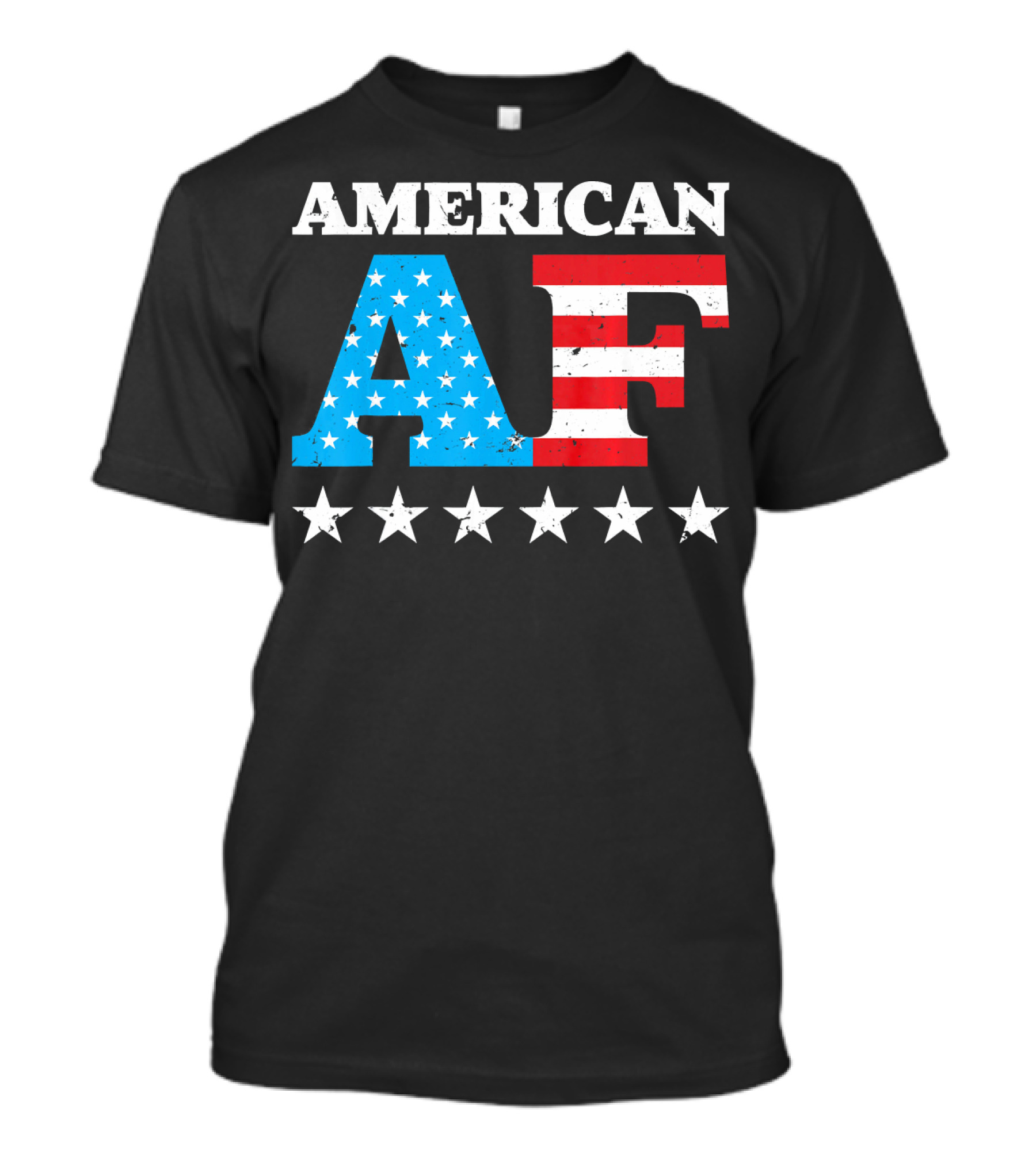 4th Of July American AF USA Stars And Stripes Patriotic T-Shirt
