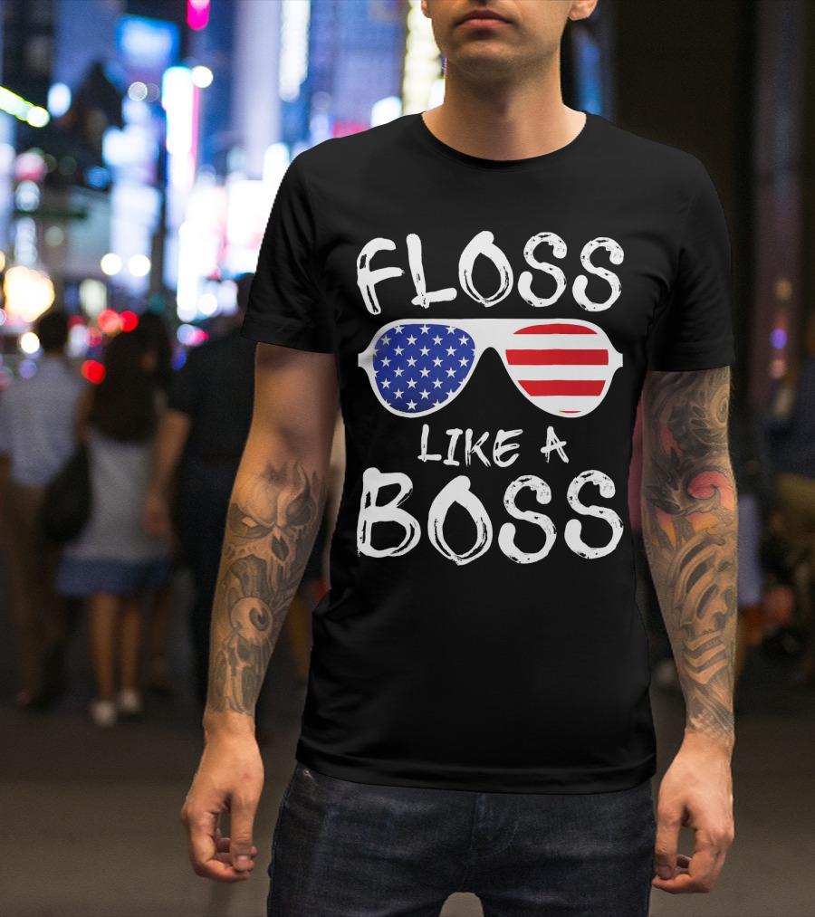 Floss Like A Boss Patriotic Sunglasses USA Stars Stripes 4th Of July T-Shirt