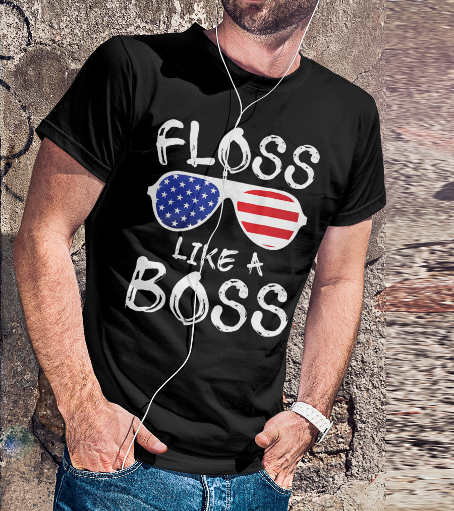 Floss Like A Boss Patriotic Sunglasses USA Stars Stripes 4th Of July T-Shirt