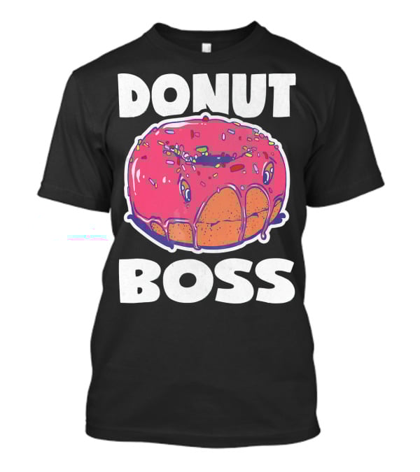 Donut Boss Vintage Baked Fried Cake Donut T-Shirt