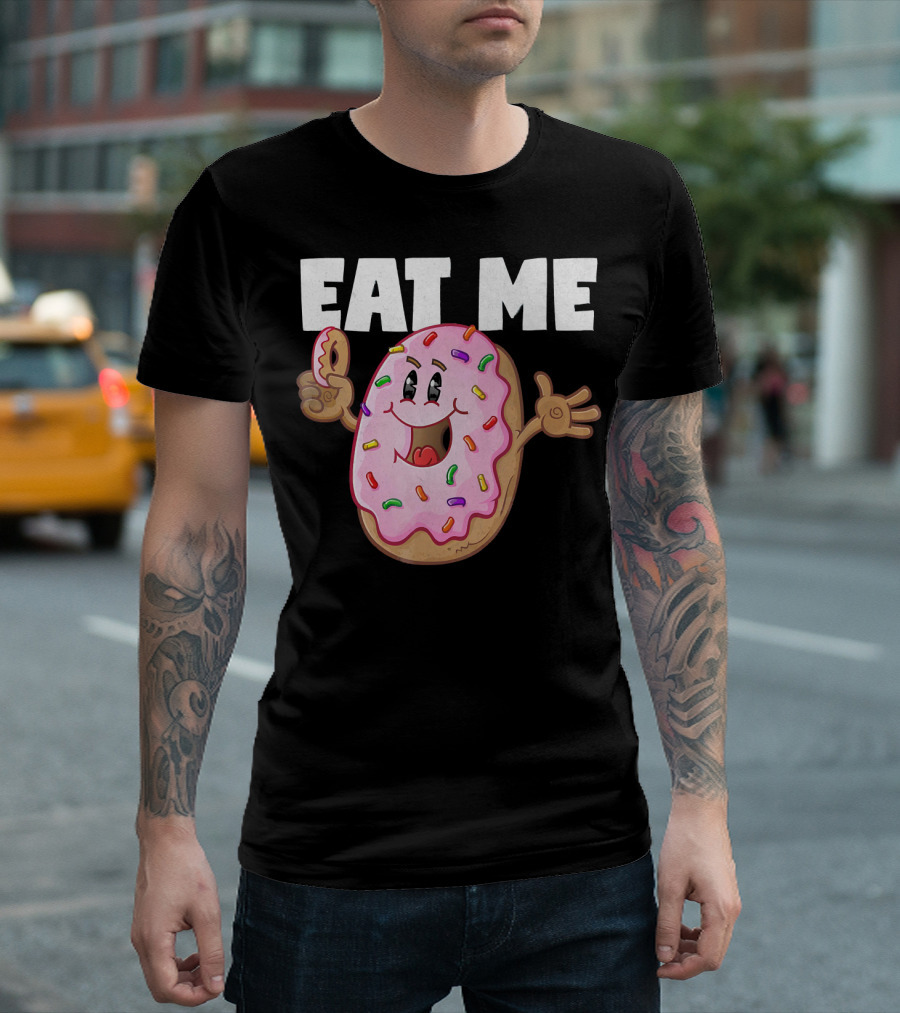Eat Me Donuts Funny Vintage Baked Fried Sprinkles Pink Frosting T-Shirt