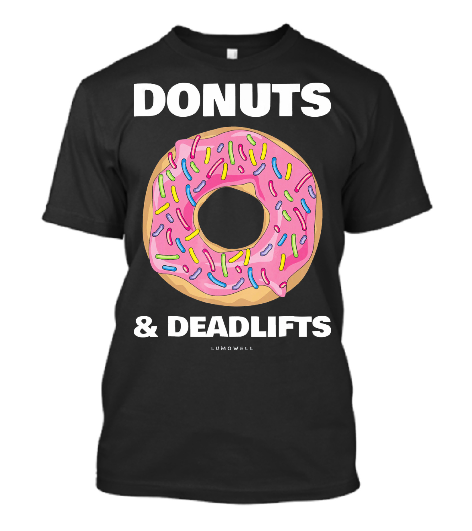 DONUTS And DEADLIFTS Funny Gym Lumowell T-Shirt
