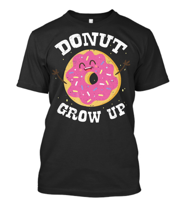 Donut Grow Up Cute Pink Frosted Dessert Foodie T-Shirt