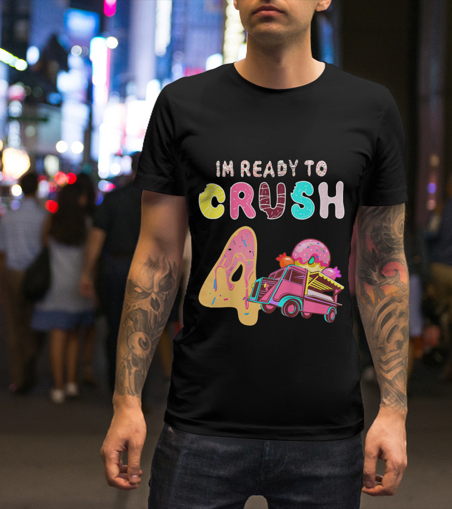 IM READY TO CRUSH 4 DONUT TRUCK KIDS T-Shirt