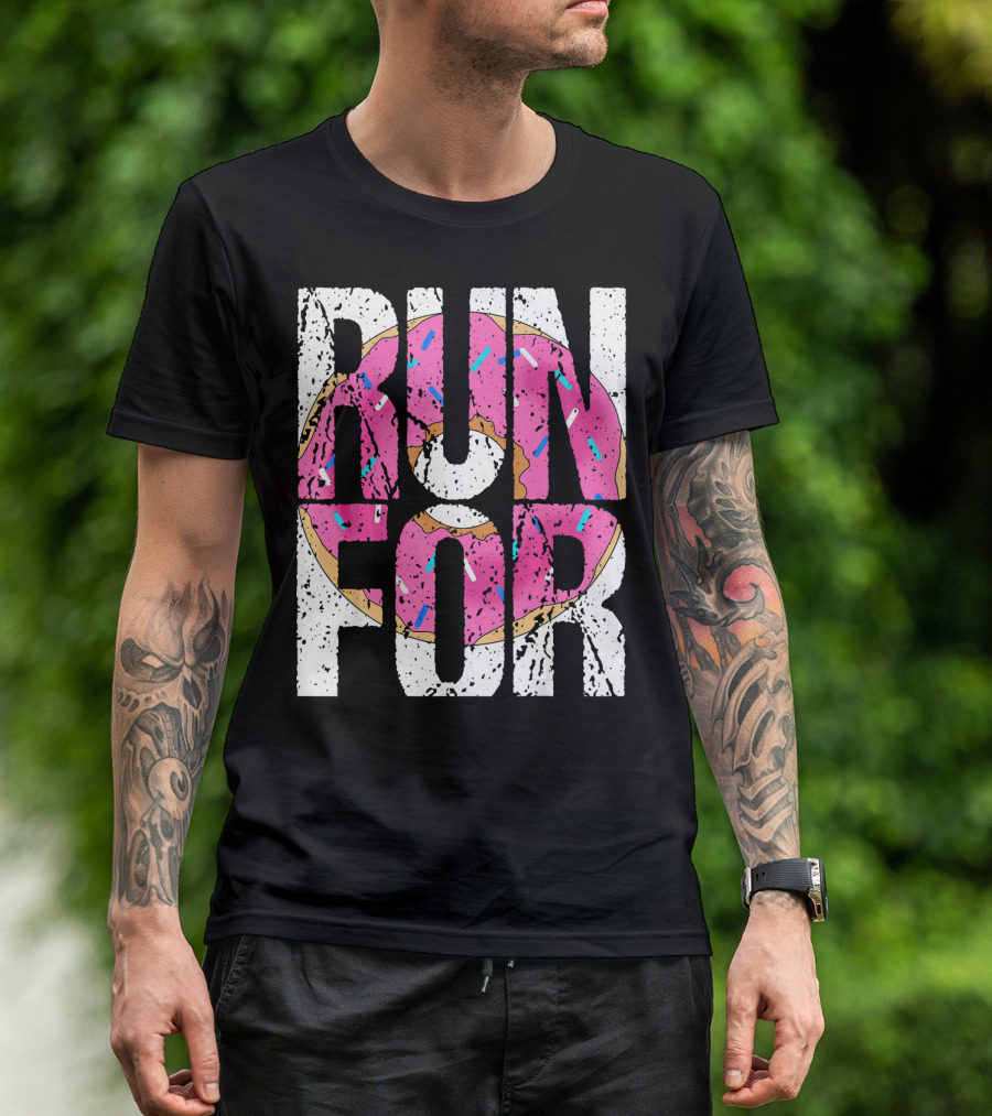 Funny Marathon Run For Donut Running Workout T-Shirt