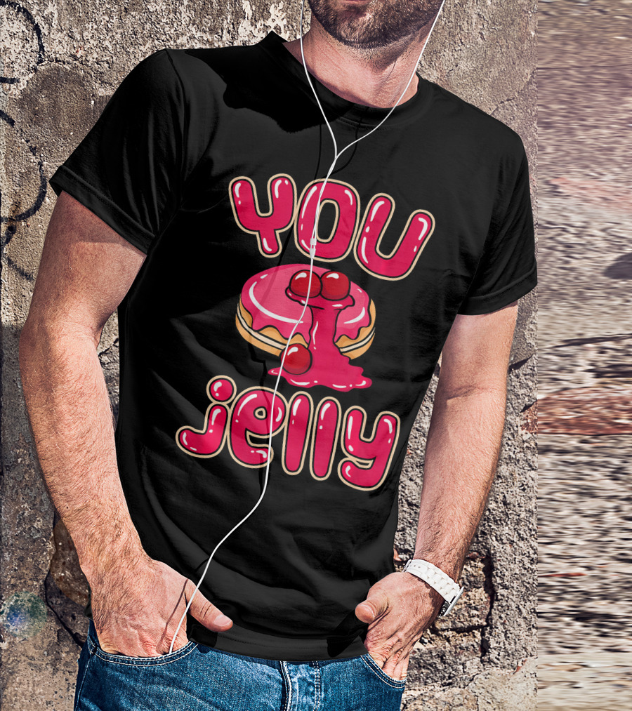You Jelly Funny Donut T-Shirt