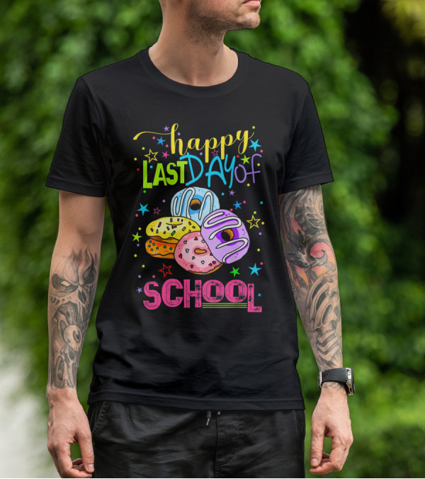 Happy Last Day Of School Donut T-Shirt