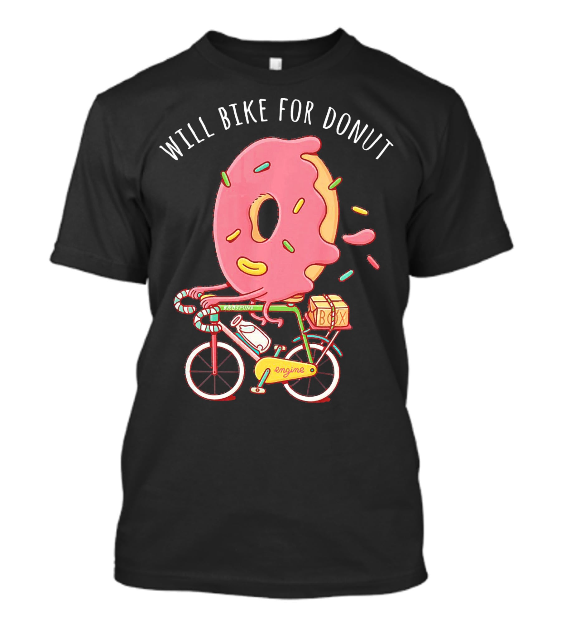 Will Bike For Donut Bicycle Cycle Cyclis Engine Box T-Shirt