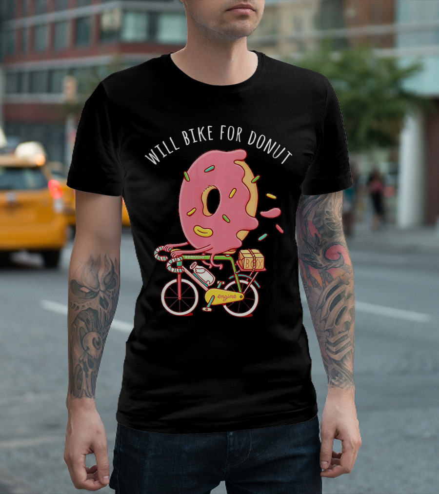 Will Bike for Donut Bicycle Cycle Cyclis Engine Box T-Shirt