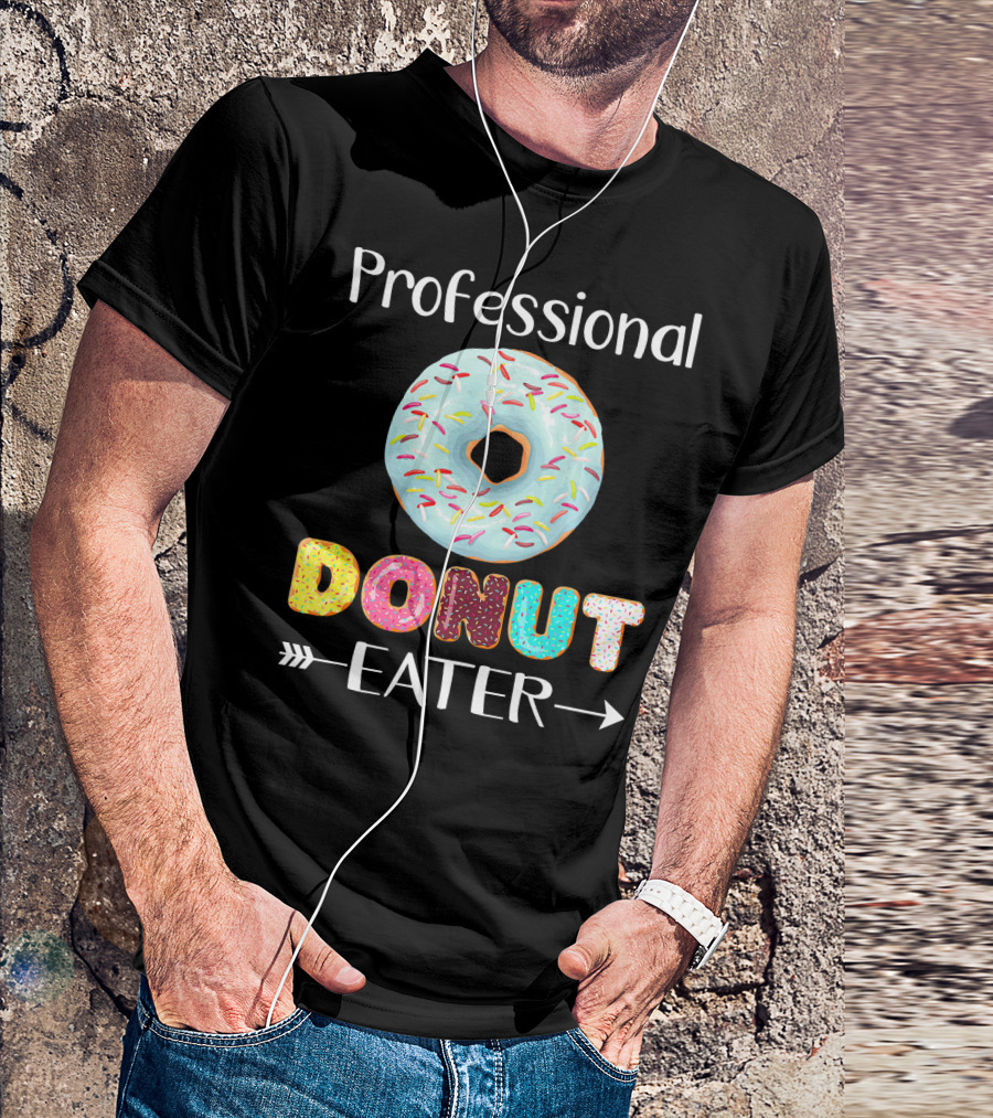 Professional Donut Eater T-Shirt