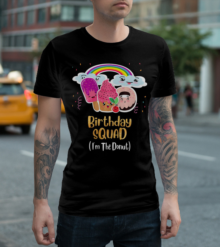 Birthday Squad Funneh Cute Team I'm The Donut T-Shirt