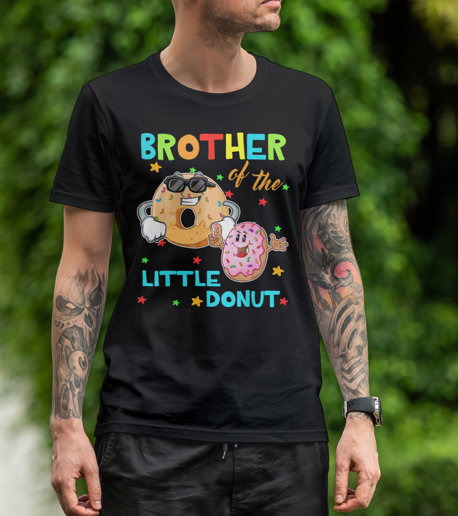 BROTHER OF THE LITTLE DONUT WITH COLORFUL STARS AND HAPPY CHARACTERS T-Shirt