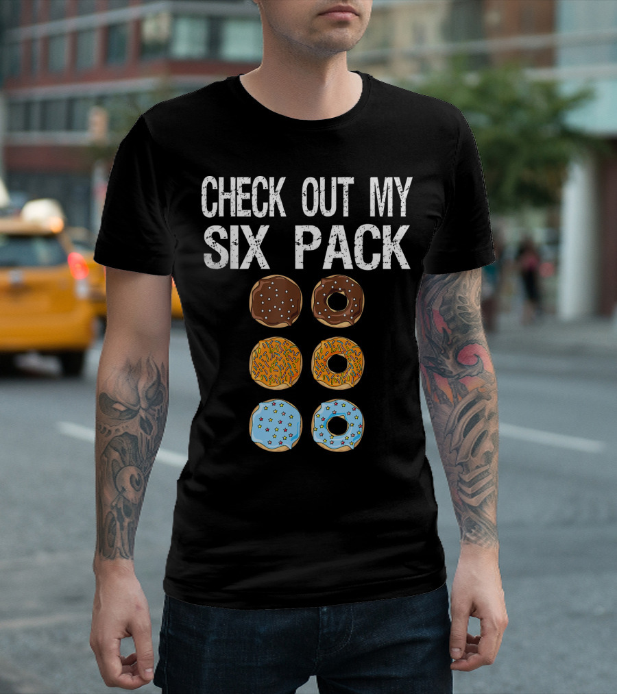 Check Out My Six Pack Donut Brown Chocolate Sprinkles Blue Glazed T-Shirt