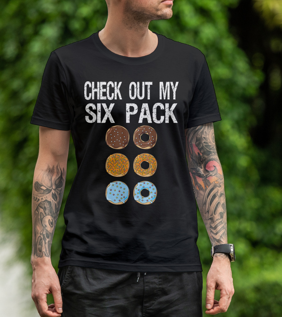 Check Out My Six Pack Donut Brown Chocolate Sprinkles Blue Glazed T-Shirt