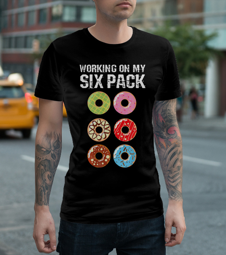 Working On My Six Pack Funny Donut Assortment With Colorful Sprinkles And Icing T-Shirt