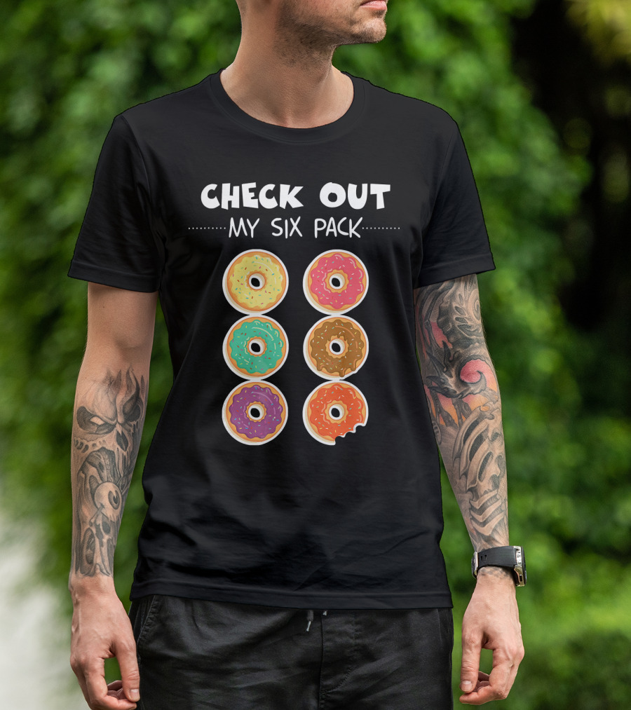 Check Out My Six Pack I Love Donuts T-Shirt