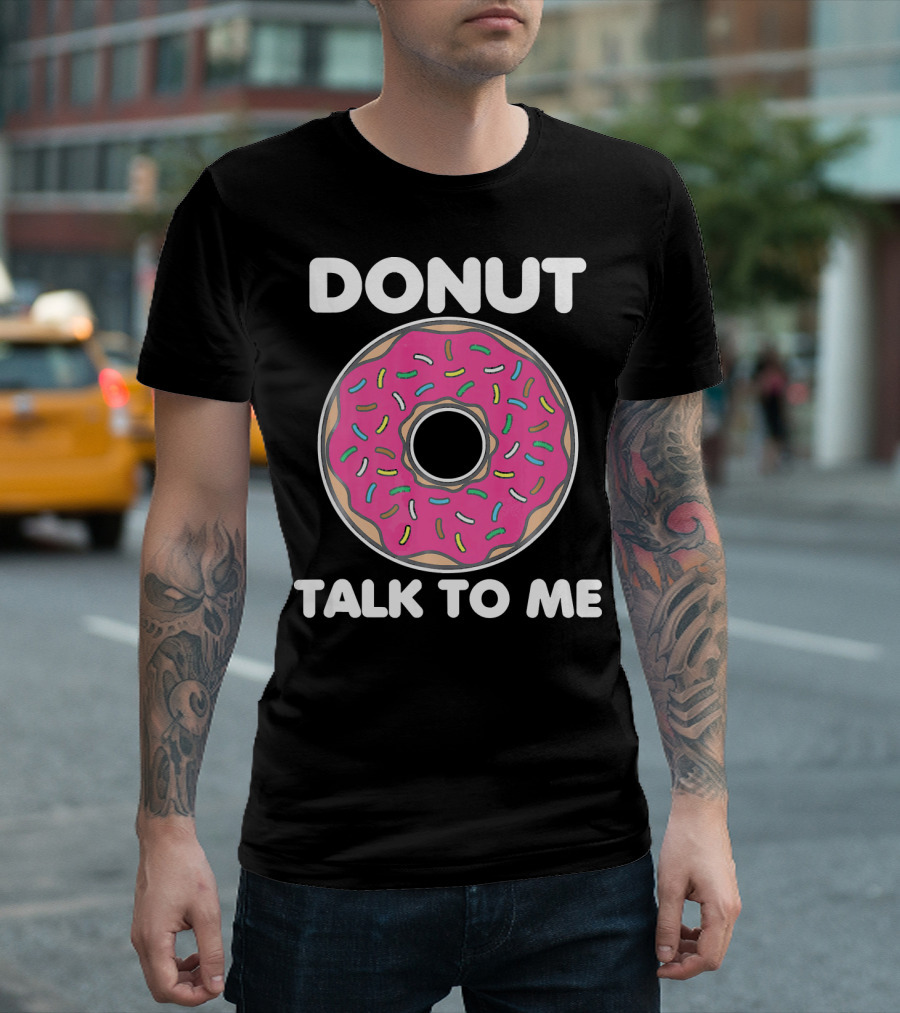 Donut Talk To Me Pink Frosted Sprinkles T-Shirt