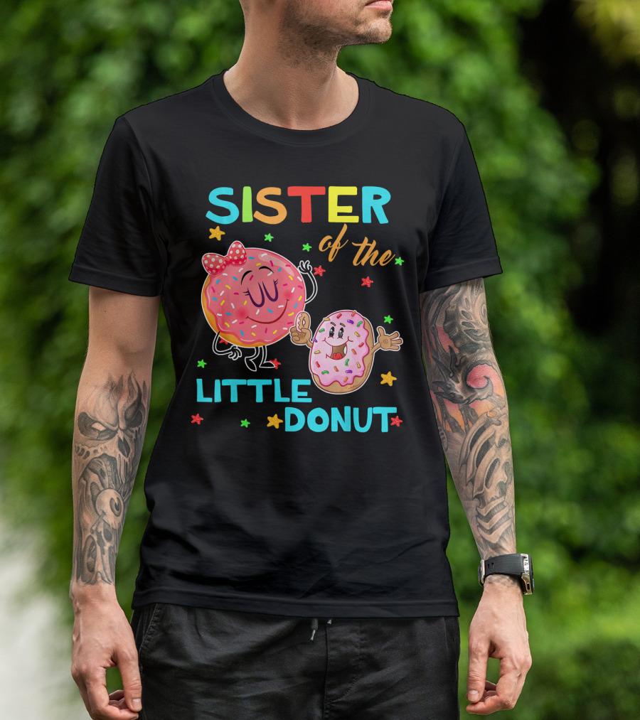 Sister Of The Little Donut Birthday With Colorful Star Accents T-Shirt