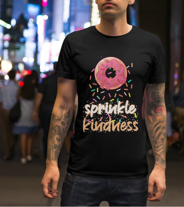 Sprinkle Kindness Donut Costume Ant T-Shirt